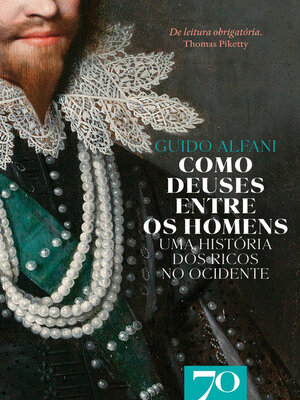 cover image of Como Deuses entre os Homens--Uma História dos Ricos no Ocidente